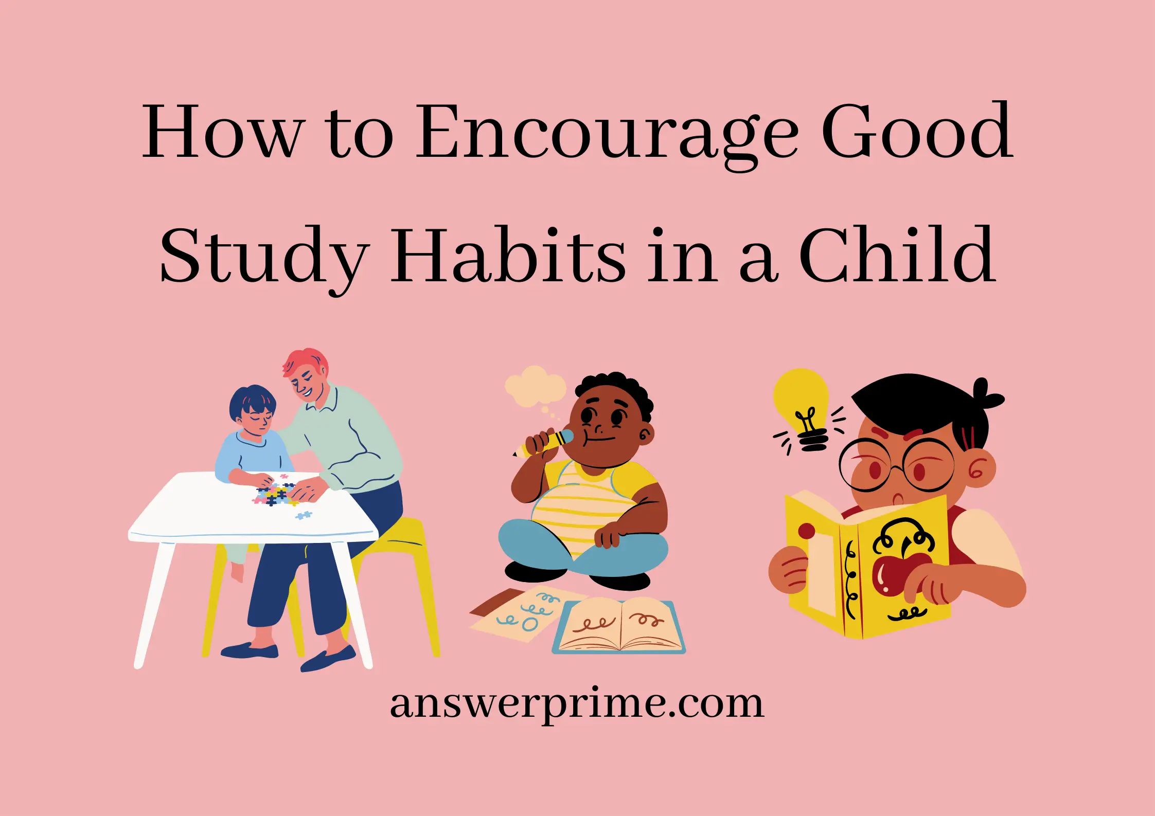 How to Encourage Good Study Habits in a Child