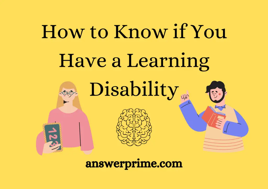 How to Know if You Have a Learning Disability