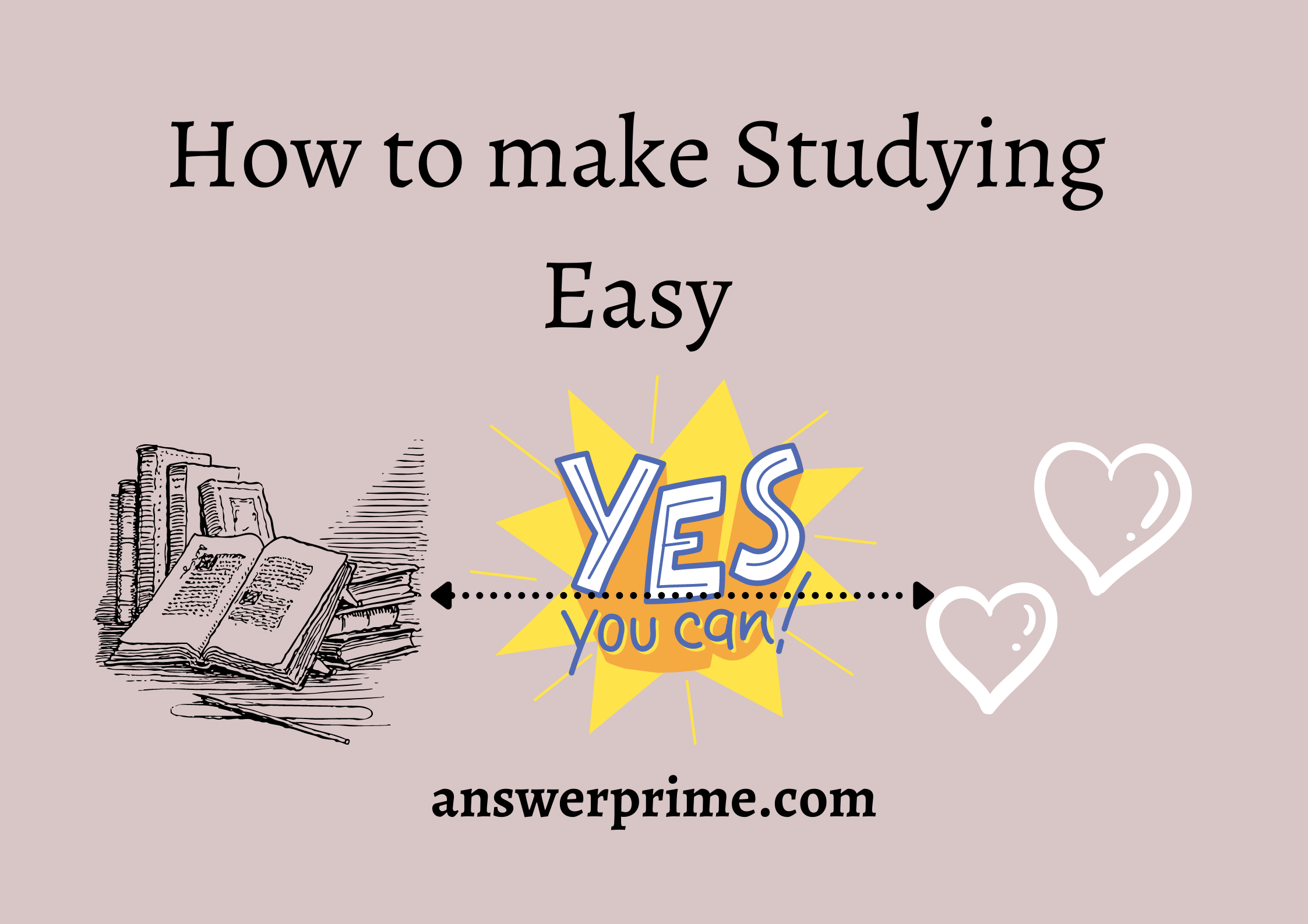 How to make Studying Easy