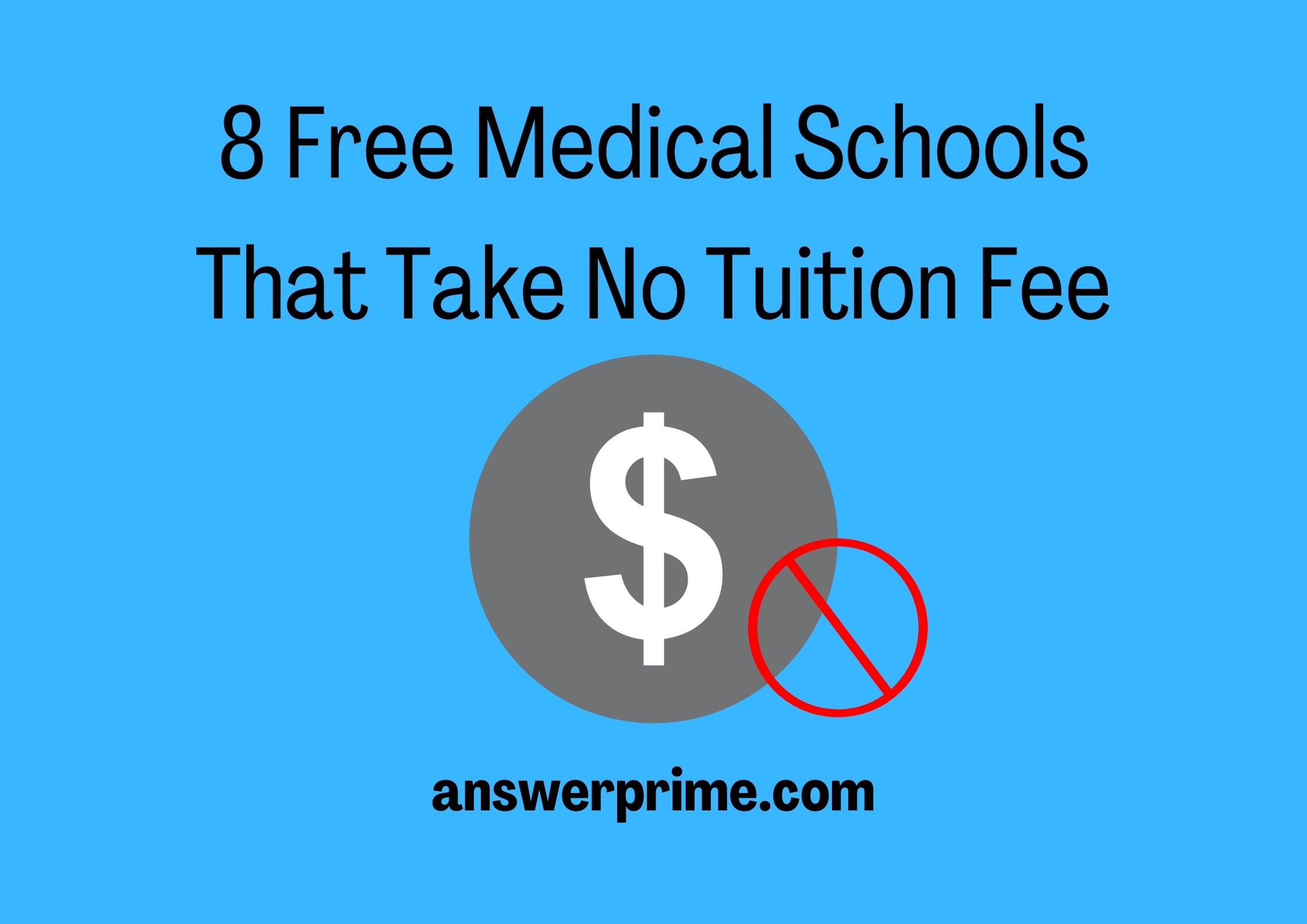 8 Free Medical Schools that take no Tuition Fee