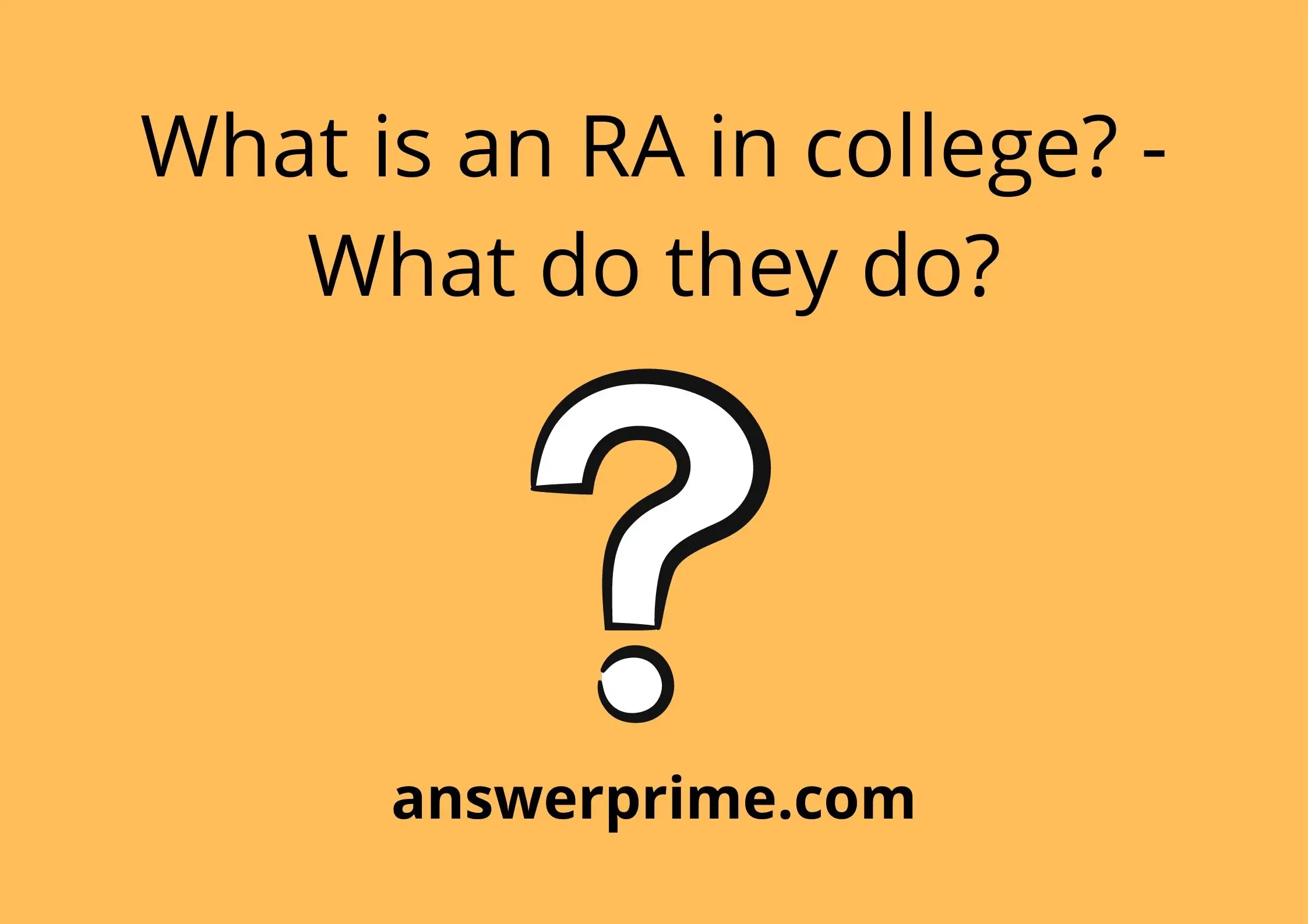 What is an RA in college? - What do they do?