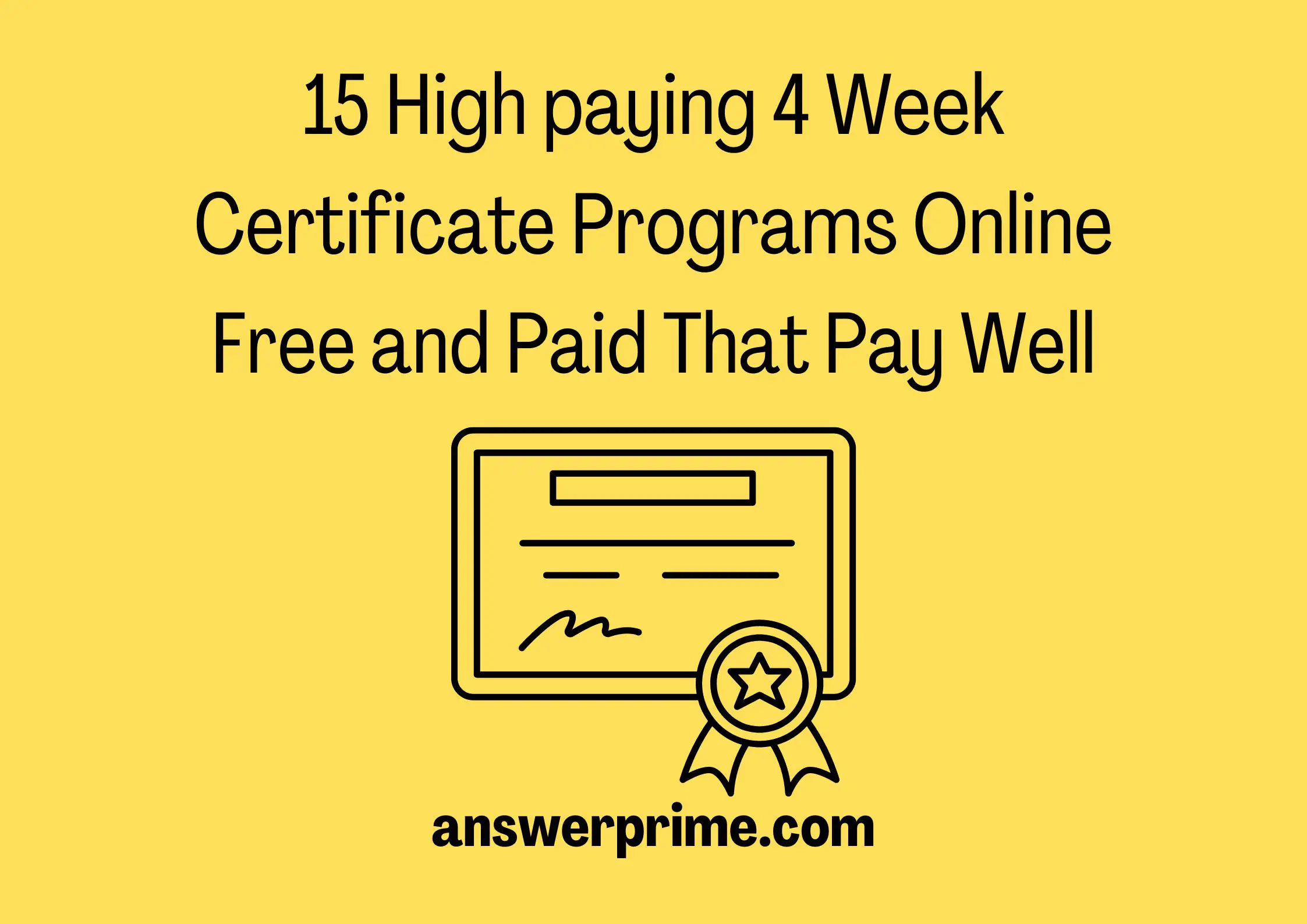 15 High paying 4 Week Certificate Programs Online Free and Paid That Pay Well