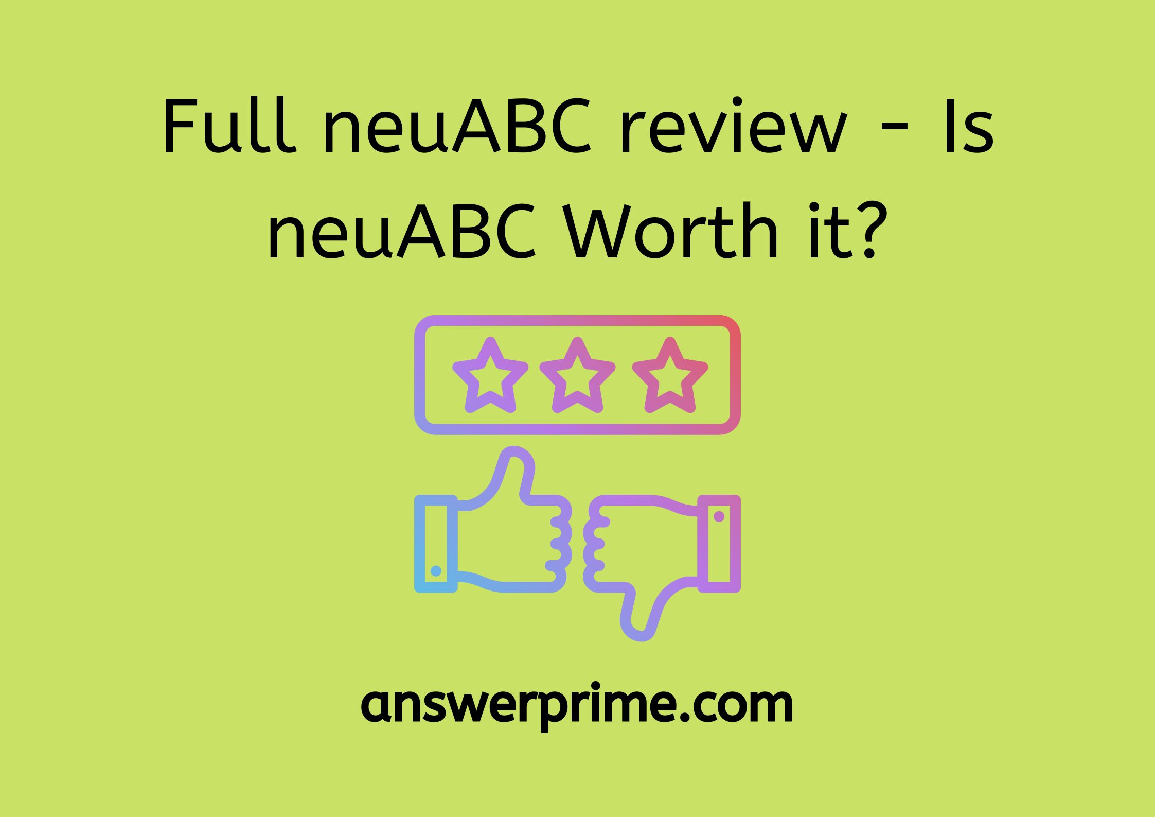 Full neuABC review - Is neuABC Worth it?