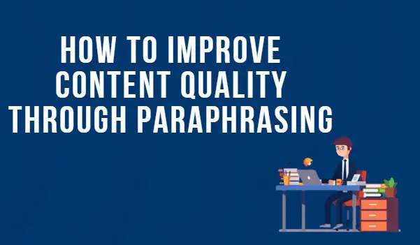 How to Improve Content Quality through Paraphrasing?