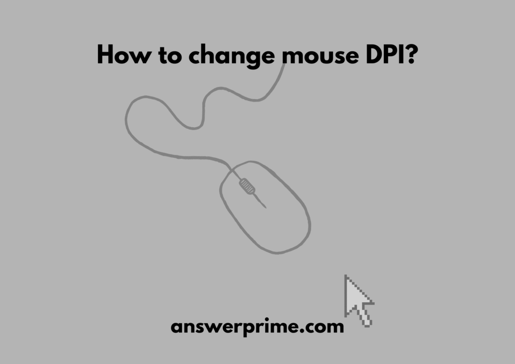 How to change mouse DPI?