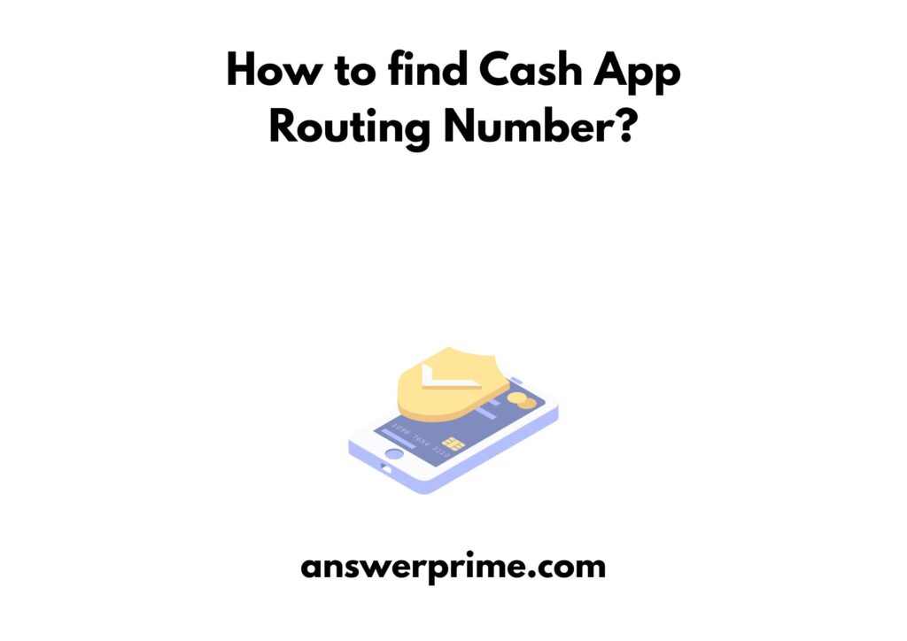 How to find Cash App Routing Number?