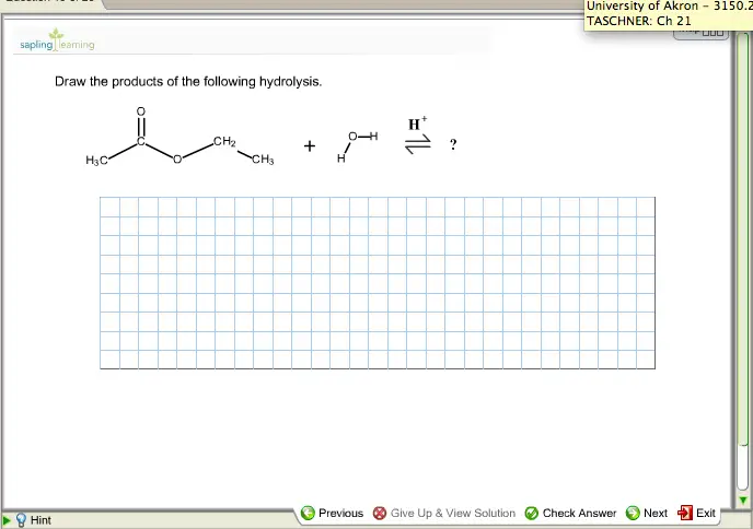 Draw the products of the following hydrolysis.

Draw the products of the following hydrolysis.