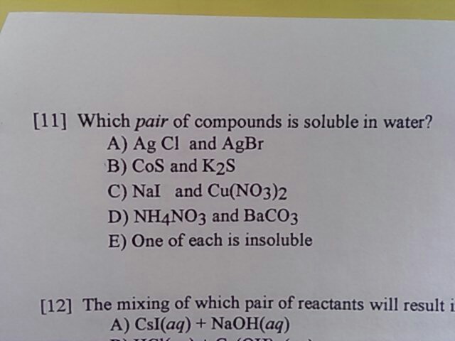 Which pair of compounds is soluble in water?
Which pair of compounds is soluble in water?