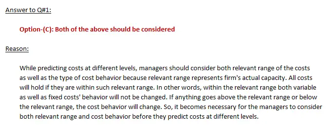 Managers should consider which of the following when predicting costs at different volumes? O A. The relevant range of the cost O B. The type of cost behavior O C. Both of the above should be considered O D. Neither of the above should be considered or a Ove Click to select your answer Access Learning Catalytics 雄